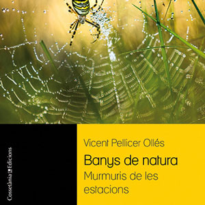 Llibre 'Banys de natura' de Vicent Pellicer Llibre 'Banys de natura' de Vicent Pellicer