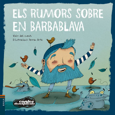 Conte 'Els rumors sobre en Barbablava', de Vivim del Cuentu, il·lustrat per Ferran Orta Conte 'Els rumors sobre en Barbablava', de Vivim del Cuentu, il·lustrat per Ferran Orta