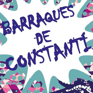 Barraques de Constantí, 2019 Barraques de Constantí, 2019