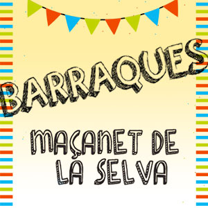Barraques de Maçanet de la Selva, 2019 Barraques de Maçanet de la Selva, 2019