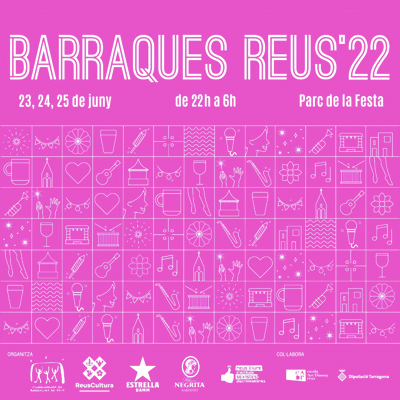 Barraques de Reus 2022 Barraques de Reus 2022