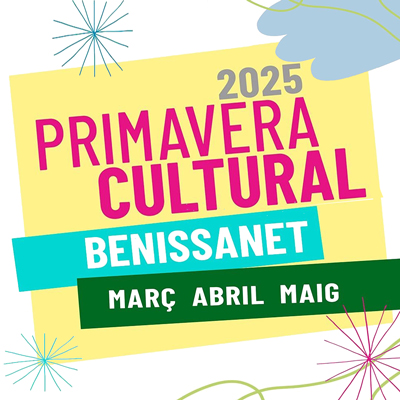Primavera Cultural a Benissanet, 2025 Primavera Cultural a Benissanet, 2025