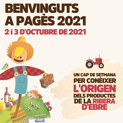 Benvinguts a pagès - Ribera d'Ebre 2021 Benvinguts a pagès - Ribera d'Ebre 2021