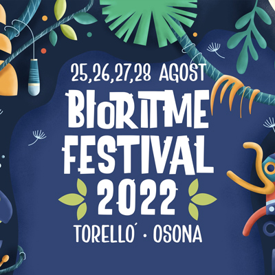 Bioritme Festival, Torelló, 2022 Bioritme Festival, Torelló, 2022