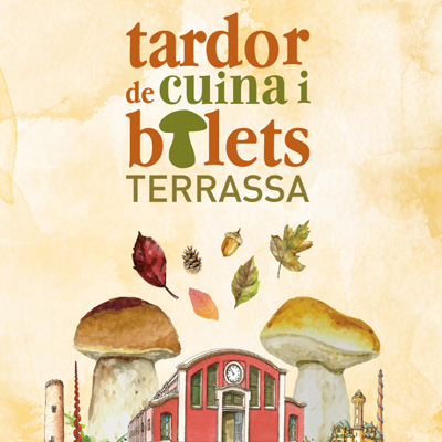 Tardor de Cuina i Bolets de Terrassa, 2024 Tardor de Cuina i Bolets de Terrassa, 2024