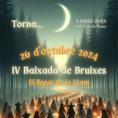 IV Baixada de Bruixes de Santa Oliva, 2024 IV Baixada de Bruixes de Santa Oliva, 2024