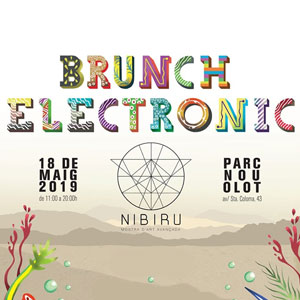 Brunch electrònic, Nibiruf, Olot, 2019 Brunch electrònic, Nibiruf, Olot, 2019