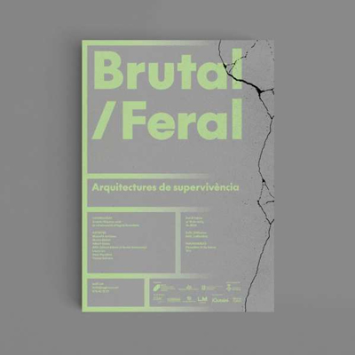 Exposició 'Brutal / Feral', Bòlit, Girona, 2025 Exposició 'Brutal / Feral', Bòlit, Girona, 2025