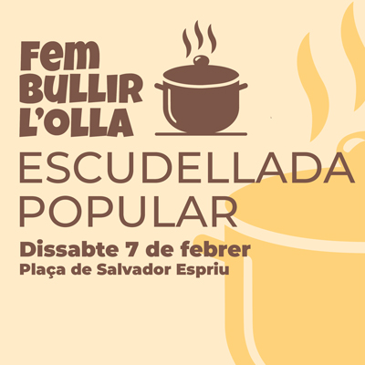 Fem bullir l'olla. Escudellada popular a Girona, 2026 Fem bullir l'olla. Escudellada popular a Girona, 2026