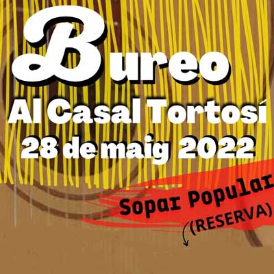 Bureo al Casal Tortosí - Tortosa 2022