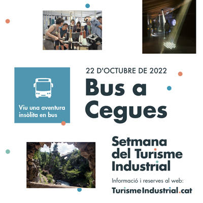 Bus a cegues, Setmana del Turisme Industrial de Catalunya, 2022 Bus a cegues, Setmana del Turisme Industrial de Catalunya, 2022