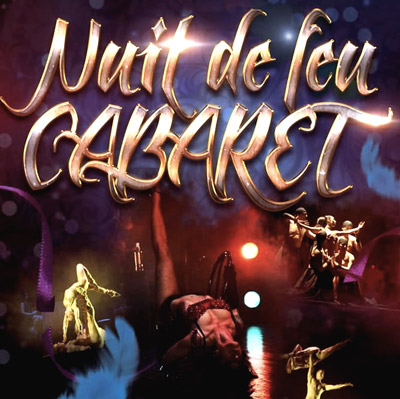 Cabaret familiar 'Nuit de Feu' Cabaret familiar 'Nuit de Feu'