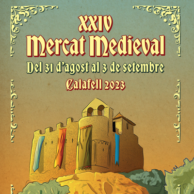 XXIV Mercat Medieval de Calafell, 2023 XXIV Mercat Medieval de Calafell, 2023