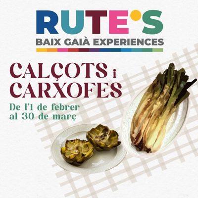 Ruta gastronòmica de Calçots i Carxofes al Baix Gaià, 2025 Ruta gastronòmica de Calçots i Carxofes al Baix Gaià, 2025