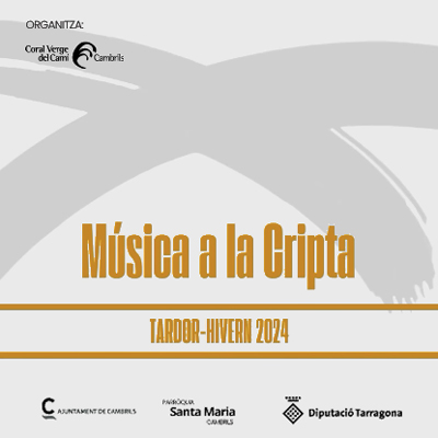 Cicle Concerts a la Cripta, Cambrils, 2024 Cicle Concerts a la Cripta, Cambrils, 2024