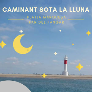 Caminant sota la lluna - L'Ampolla 2019