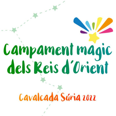 Campament màgic dels Reis d'Orient - Súria 2022 Campament màgic dels Reis d'Orient - Súria 2022