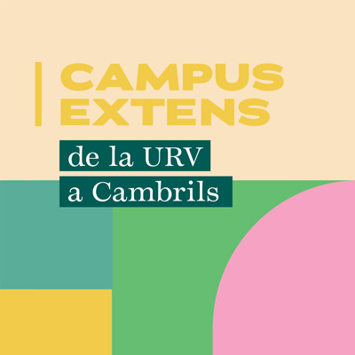 Campus Extens de la URV a Cambrils, 2022 Campus Extens de la URV a Cambrils, 2022
