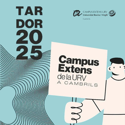 Campus Extens de la URV a Cambrils, tardor 2025 Campus Extens de la URV a Cambrils, tardor 2025