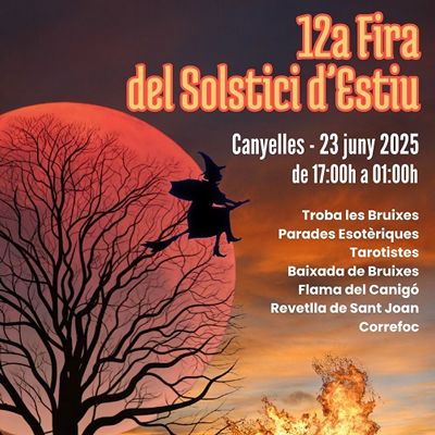 12a Fira del Solstici d’Estiu i Revetlla de Sant Joan de Canyelles, 2025
