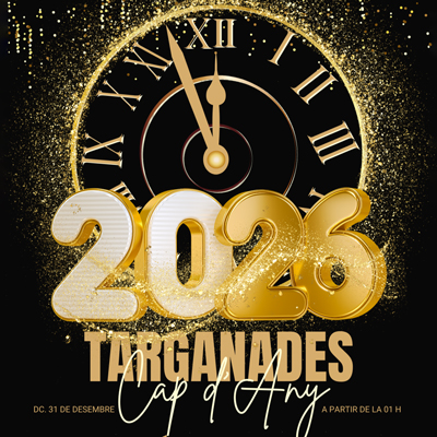 Targanades, Festa de Cap d'Any a Tàrrega, 2025