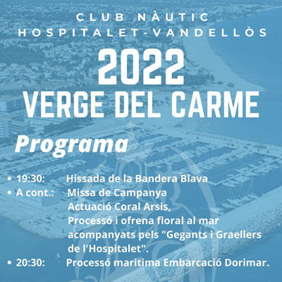 Festivitat de la Verge del Carme a Vandellòs i l'Hospitalet de l'Infant, 2022 Festivitat de la Verge del Carme a Vandellòs i l'Hospitalet de l'Infant, 2022