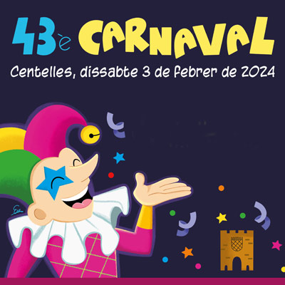 43è Carnaval de Centelles, 2024 43è Carnaval de Centelles, 2024