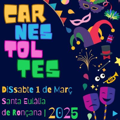 Carnestoltes a Santa Eulàlia de Ronçana 2025, Carnestoltes a Santa Eulàlia de Ronçana, 2025, Santa Eulàlia de Ronçana Carnestoltes a Santa Eulàlia de Ronçana 2025, Carnestoltes a Santa Eulàlia de Ronçana, 2025, Santa Eulàlia de Ronçana