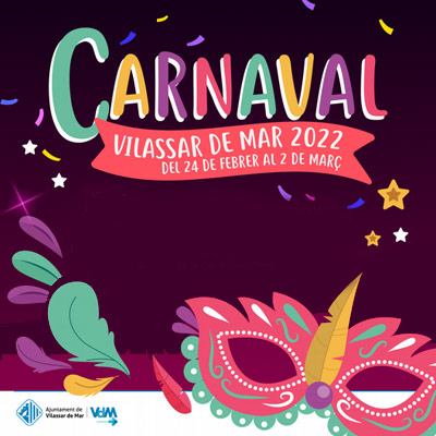 Carnaval - Vilassar de Mar 2022 Carnaval - Vilassar de Mar 2022