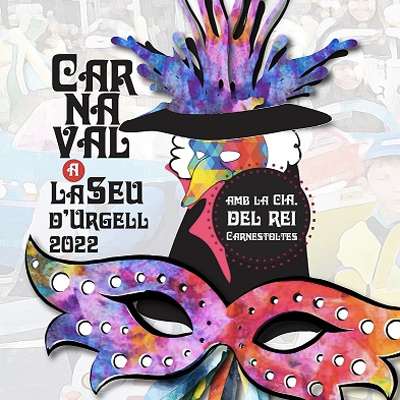 Carnaval de la Seu d'Urgell, 2022 Carnaval de la Seu d'Urgell, 2022
