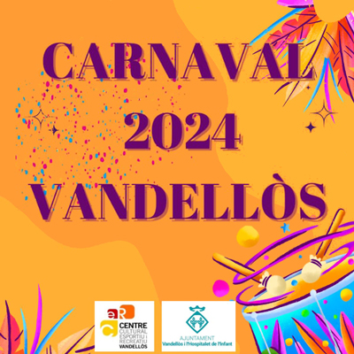 Carnaval de Vandellòs, VAndellòs i l'Hospitalet de l'Infant, 2024 Carnaval de Vandellòs, VAndellòs i l'Hospitalet de l'Infant, 2024