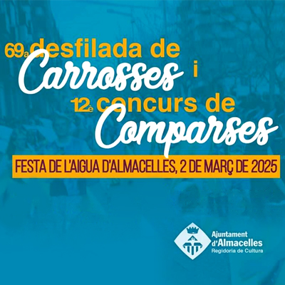 69a Desfilada de Carrosses i 12è Concurs de Comparses, Almacelles, 2025