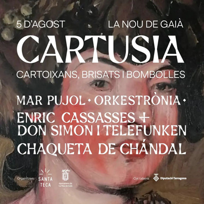 Cartusia. Festa del Cartoixà, La Nou de Gaià, 2023 Cartusia. Festa del Cartoixà, La Nou de Gaià, 2023