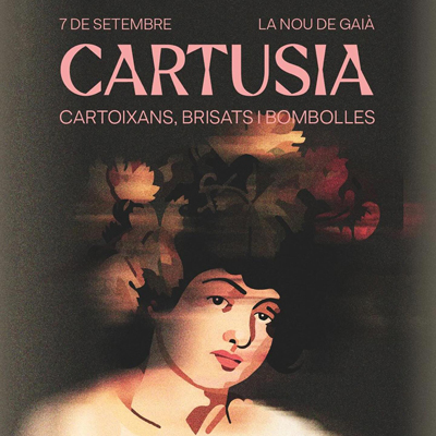 Cartusia. Festa del Cartoixà, la nou de Gaià, 2024 Cartusia. Festa del Cartoixà, la nou de Gaià, 2024