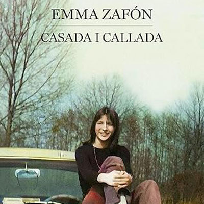 Llibre 'Casada i callada' d'Emma Zafón Llibre 'Casada i callada' d'Emma Zafón