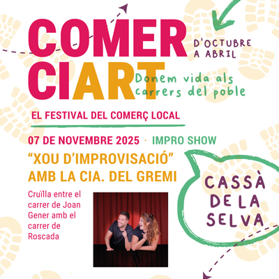Comerciart: Xou d'improvisació amb la Cia. del Gremi, Cassà de la Selva, 2025 Comerciart: Xou d'improvisació amb la Cia. del Gremi, Cassà de la Selva, 2025