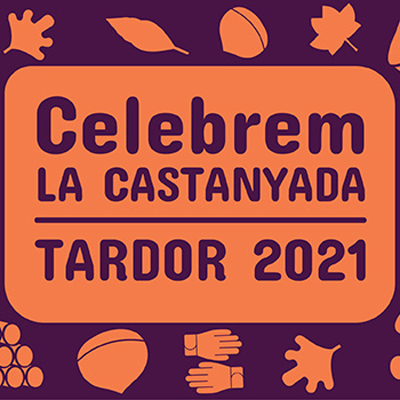 Celebrem la Castanyada - Barcelona 2021 Celebrem la Castanyada - Barcelona 2021