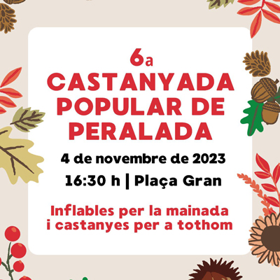 VI Castanyada popular - Peralada 2023