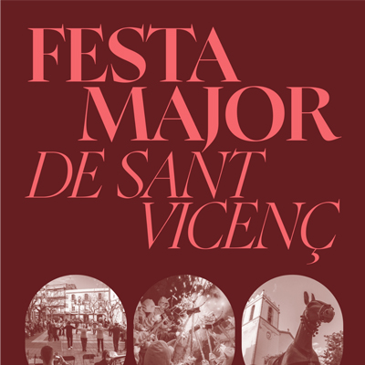 Festa Major de Sant Vicenç de Castellbisbal Festa Major de Sant Vicenç de Castellbisbal