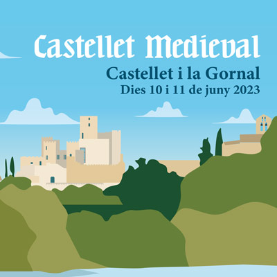 Castellet Medieval, Castellet i la Gornal, 2023