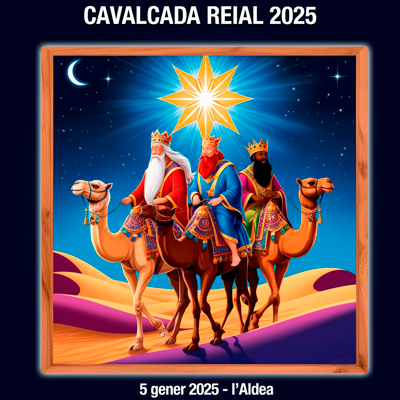 Cavalcada de Reis - l'Aldea 2025 Cavalcada de Reis - l'Aldea 2025