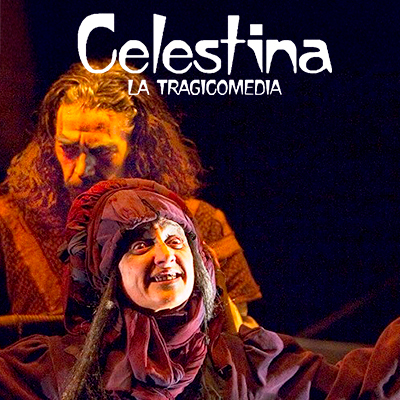 Teatre ‘Celestina, la tragiomedia’ - Atalaya Teatro