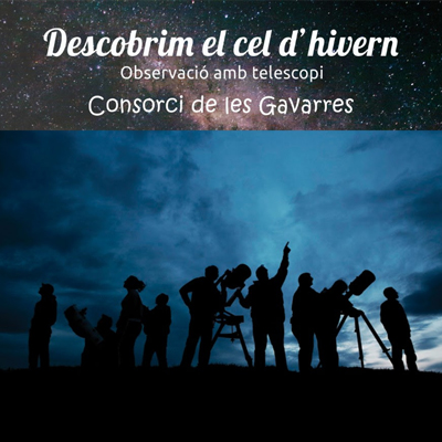 Activitat 'Descobrim el cel d'hivern', Consorci de les Gavarres, 2023 Activitat 'Descobrim el cel d'hivern', Consorci de les Gavarres, 2023