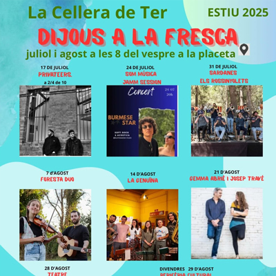 Dijous a La Fresca a la Cellera de Ter, 2025 Dijous a La Fresca a la Cellera de Ter, 2025