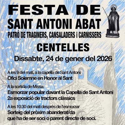 Festa de Sant Antoni Abat de Centelles Festa de Sant Antoni Abat de Centelles