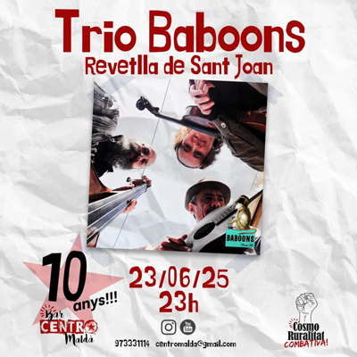 Nit de Sant Joan al Centro amb el trio Baboons, 2025