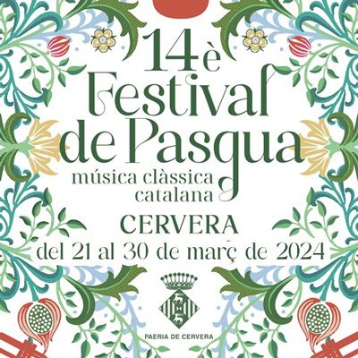 14è Festival de Pasqua de Cervera, 2024 14è Festival de Pasqua de Cervera, 2024