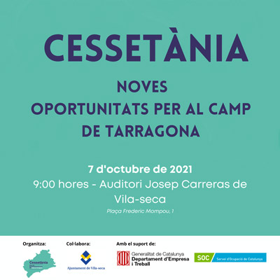 Jornada Cessetània: Noves oportunitats per al Camp de Tarragona, Vila-seca, 2021 Jornada Cessetània: Noves oportunitats per al Camp de Tarragona, Vila-seca, 2021