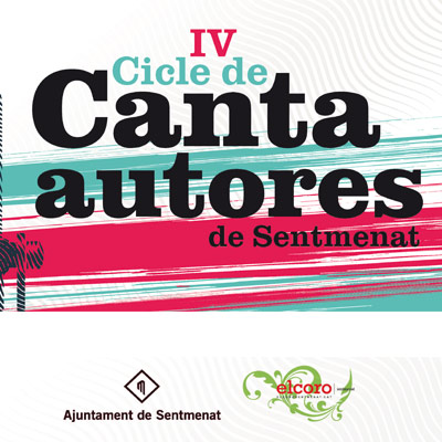 IV Cicle de Cantautores de Sentmenat, 2023 IV Cicle de Cantautores de Sentmenat, 2023