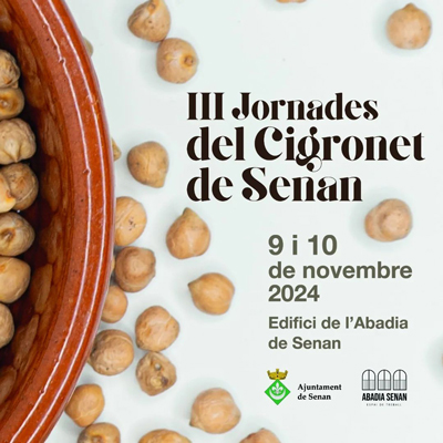 III Jornades del Cigronet de Senan, 2024 III Jornades del Cigronet de Senan, 2024